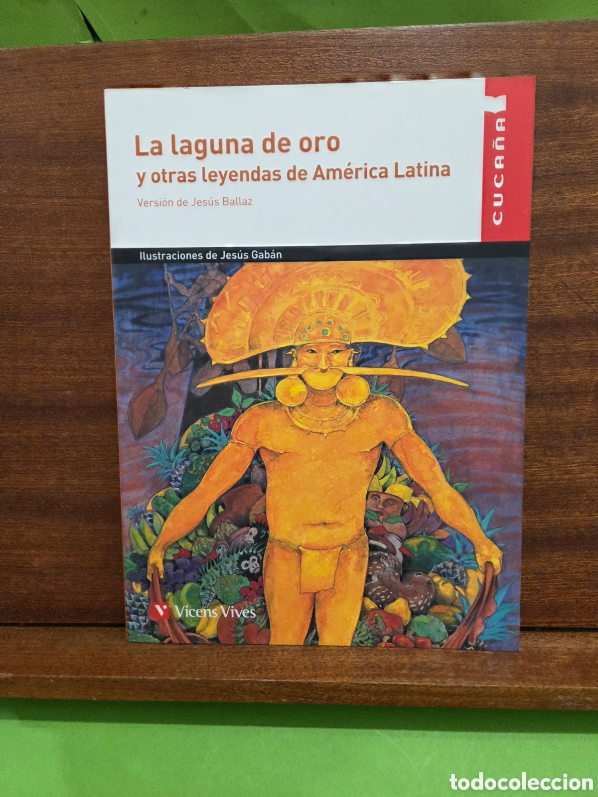 Libros de segunda mano: &rdquo;&rdquo;LA LAGUNA DE ORO Y OTRAS LEYENDAS DR AM&Eacute;RICA LATINA&rdquo;&rdquo;...VERSION DE JES&Uacute;S BALLAZ...VINCENS-VIVES...