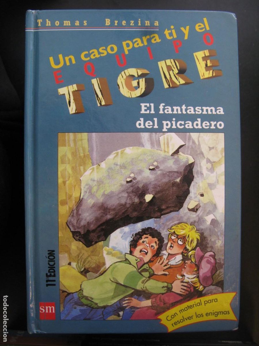Gebrauchte B&uuml;cher: UN CASO PARA TI Y EL EQUIPO TIGRE: N&ordm; 2: EL FANTASMA DEL PICADERO; THOMAS BREZINA