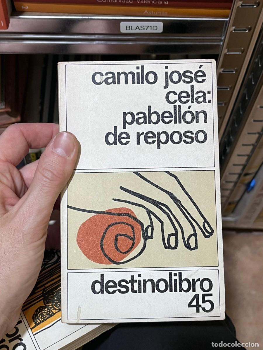 Gebrauchte B&uuml;cher: BLAS71D &mdash; Pabell&oacute;n de reposo &mdash; Camilo Jos&eacute; Cela &mdash;