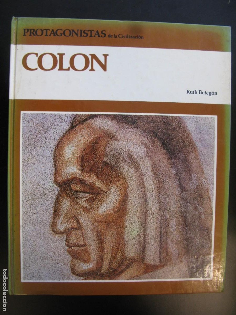 Gebrauchte B&uuml;cher: COL&Oacute;N. PROTAGONISTAS DE LA CIVILIZACI&Oacute;N. RUTH BETEG&Oacute;N