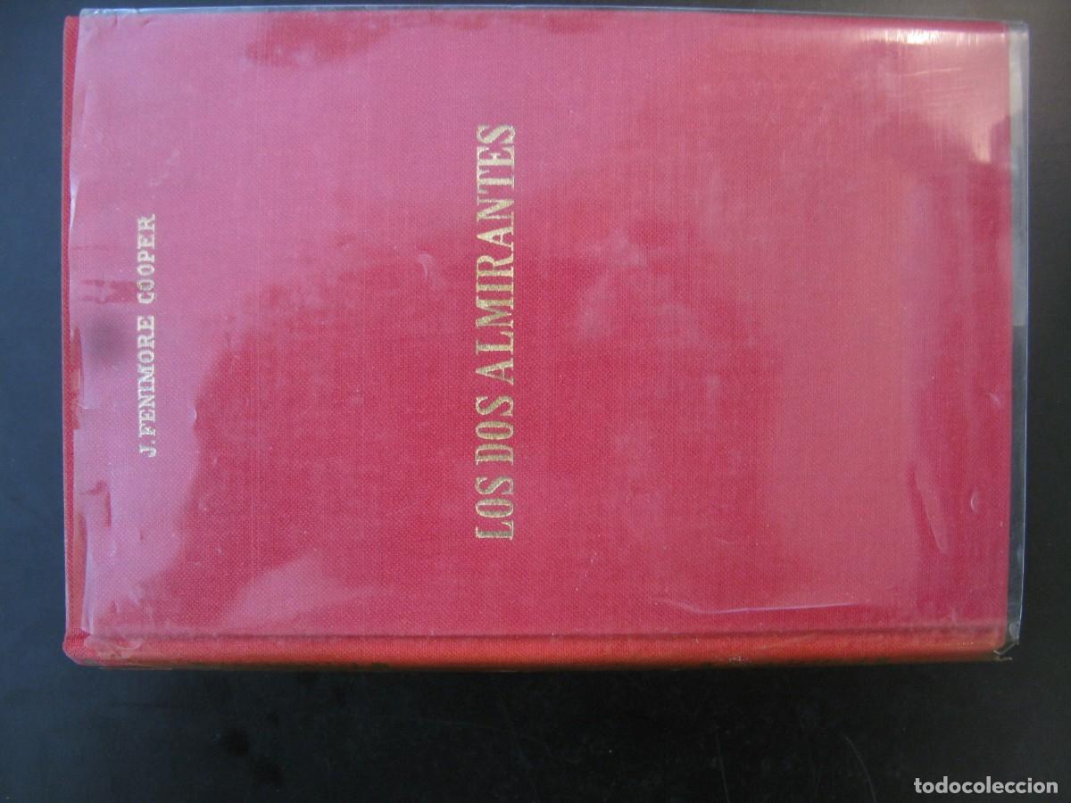 Libros de segunda mano: LOS DOS ALMIRANTES - J. FENIMORE COOPER