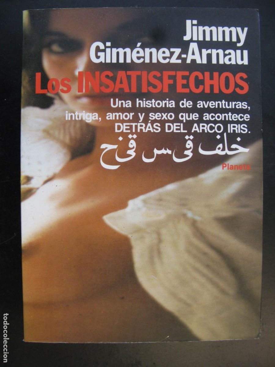 Second hand books: LOS INSATISFECHOS - JIMMY GIM&Eacute;NEZ-ARNAU - PLANETA