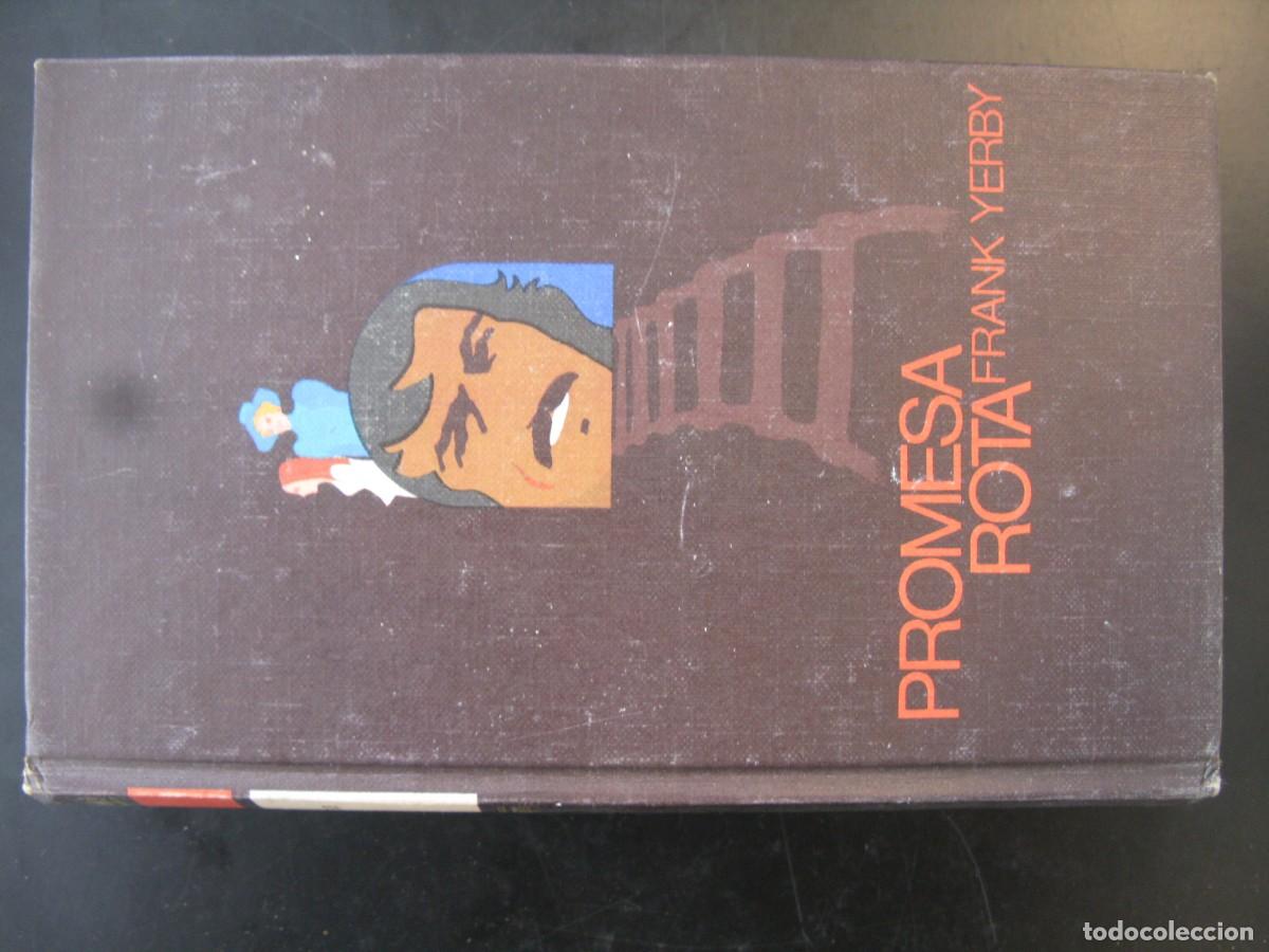 Libros de segunda mano: PROMESA ROTA (FRANK YERBY) CIRCULO DE LECTORES - CARTONE
