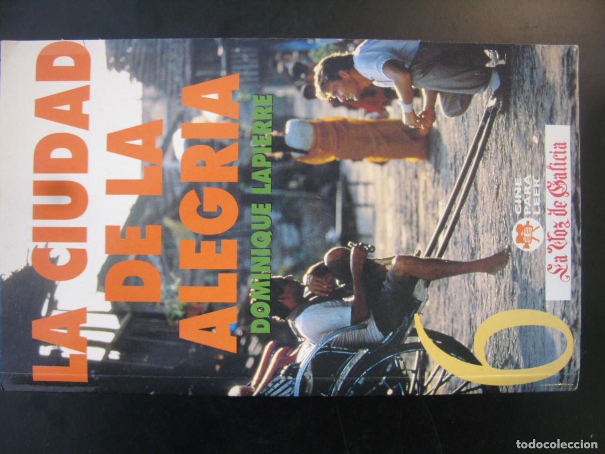 Libros de segunda mano: LA CIUDAD DE LA ALEGRIA/DOMINIQUE LAPIERRE