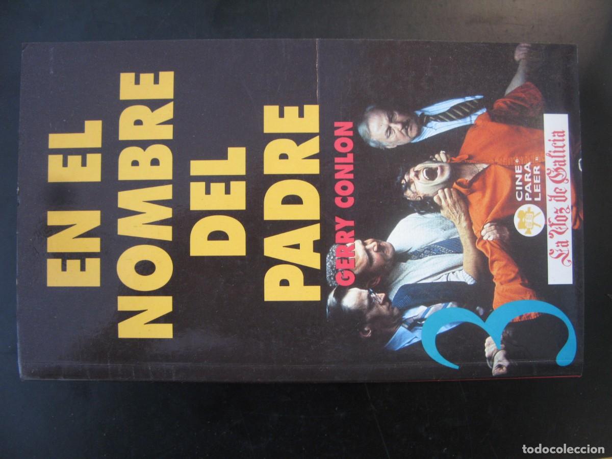 Libros de segunda mano: EN EL NOMBRE DEL PADRE -- GERRY CONLON --
