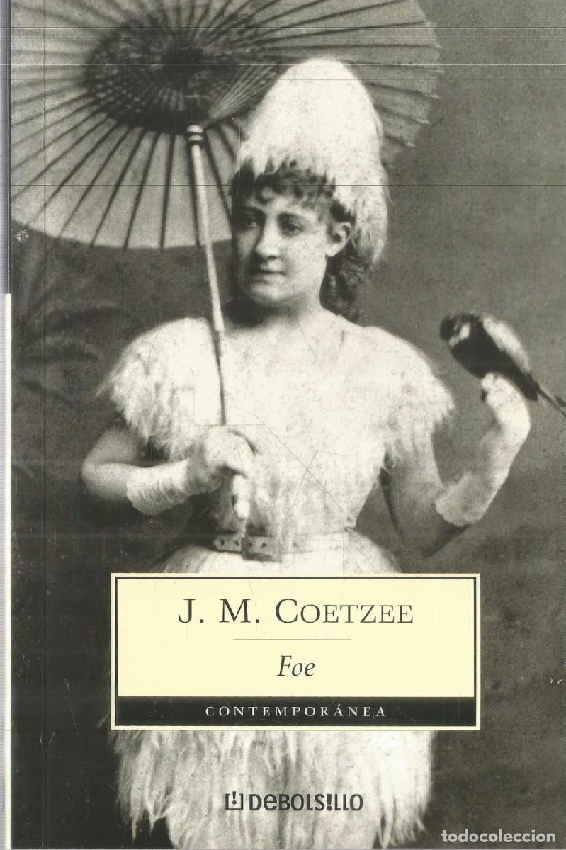 Libros de segunda mano: J.M. COETZEE. FOE. DEBOLSILLO