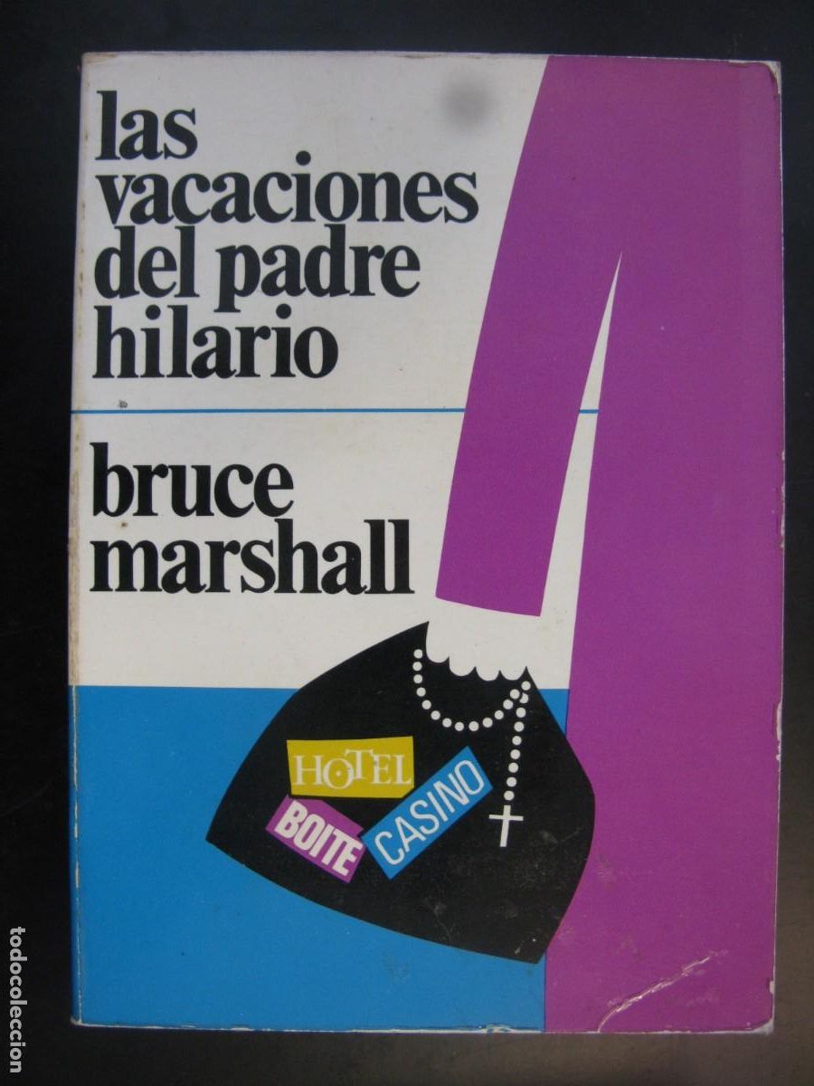Libros de segunda mano: Las vacaciones del Padre Hilario - Bruce Marshall