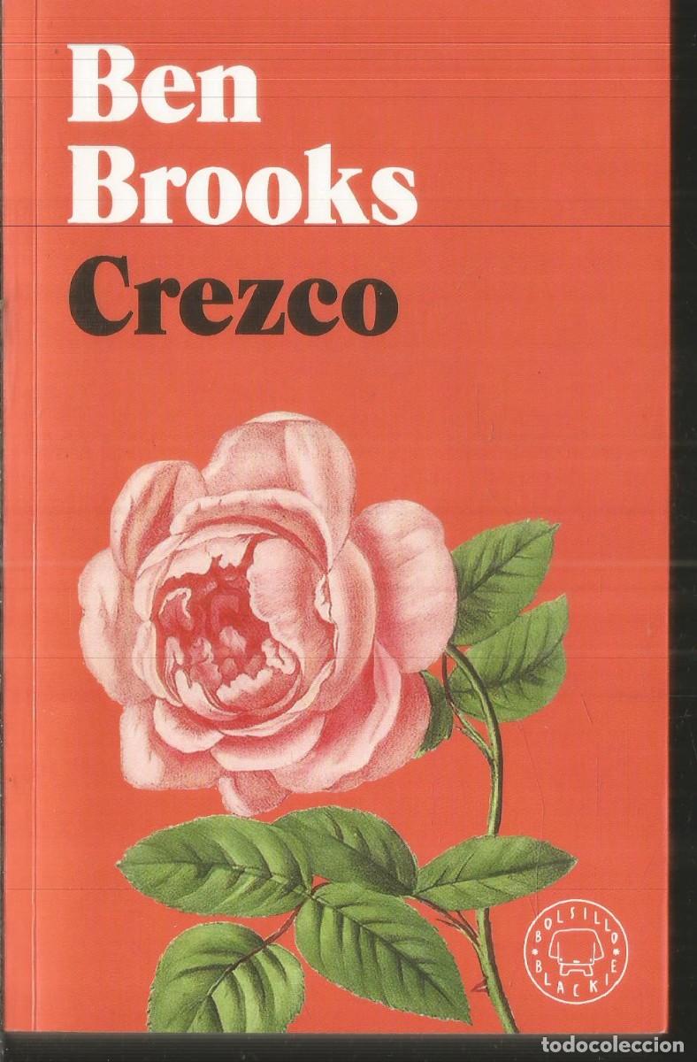 Libros de segunda mano: BEN BROOKS. CREZCO. BLACKIE BOOKS. PRIMERA EDICION