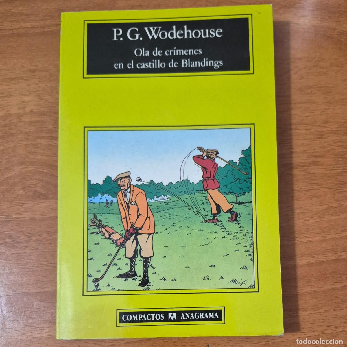 Libros de segunda mano: OLA DE CR&Iacute;MENES EN EL CASTILLO DE BLANDINGS - P.G. WODEHOUSE