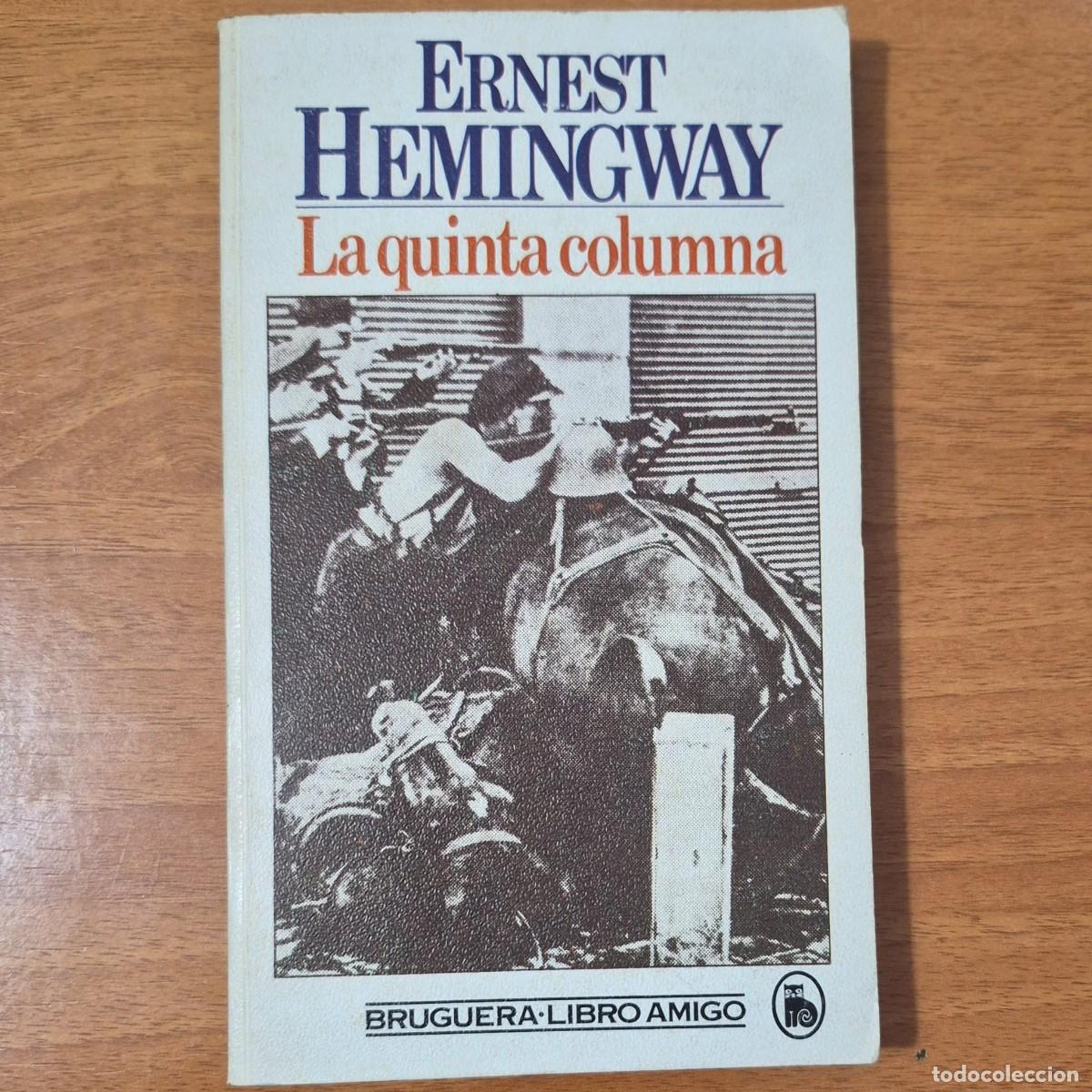Libros de segunda mano: LA QUINTA COLUMNA - ERNEST HEMINGWAY