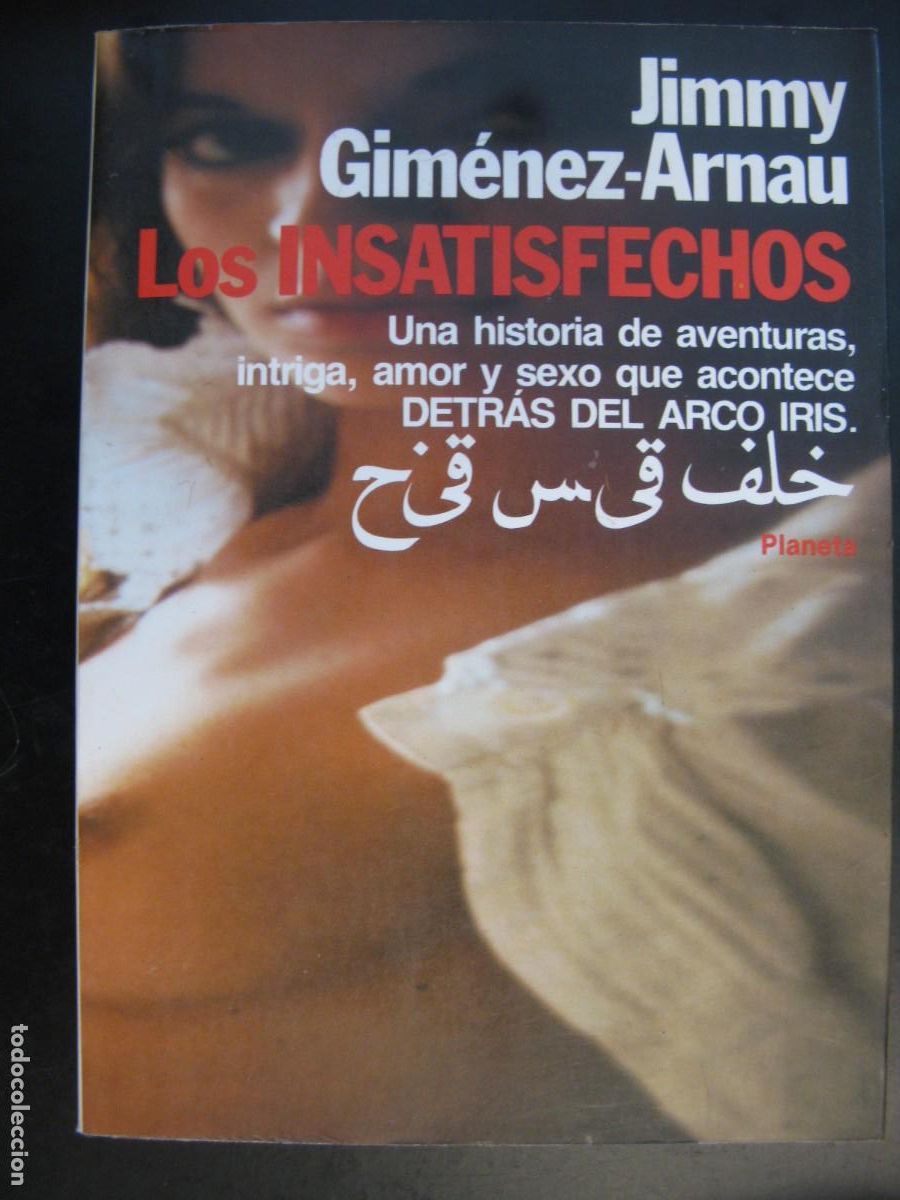 Second hand books: LOS INSATISFECHOS - JIMMY GIM&Eacute;NEZ-ARNAU - PLANETA