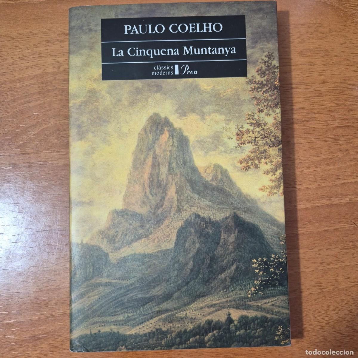 Libros de segunda mano: LA CINQUENA MUNTANYA - PAULO COELHO (CATAL&Agrave;)