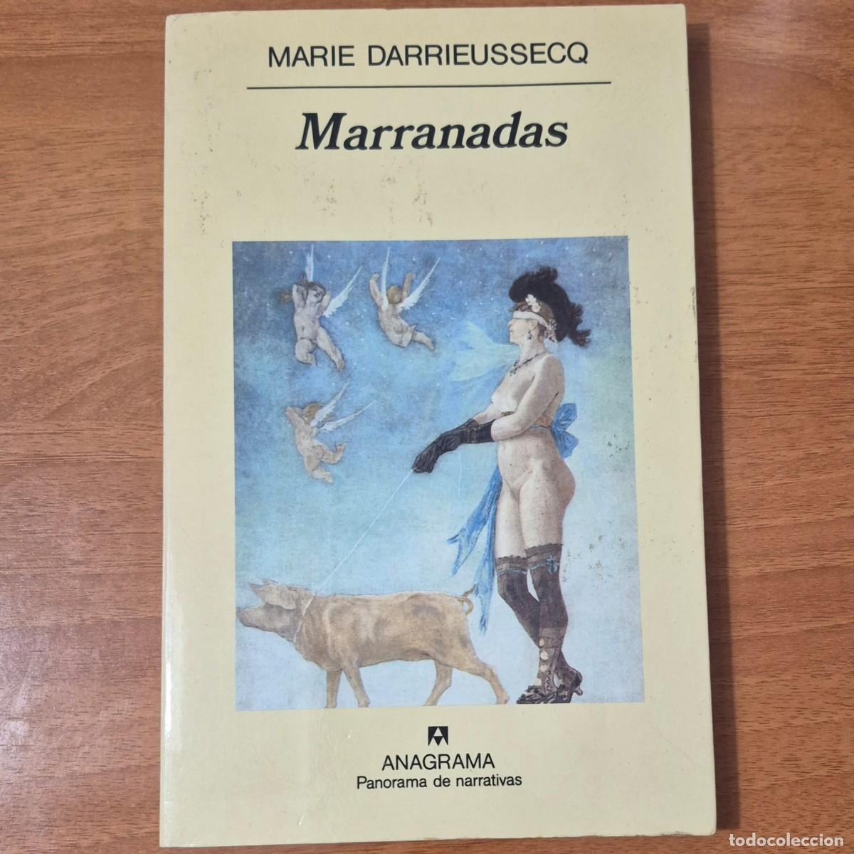 Libros de segunda mano: MARRANADAS - MARIE DARRIEUSSECQ