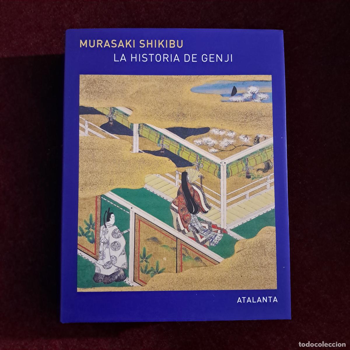 Libros de segunda mano: LA HISTORIA DE GENJI. Murasaki Shikibu. Ed. Atalanta 2005