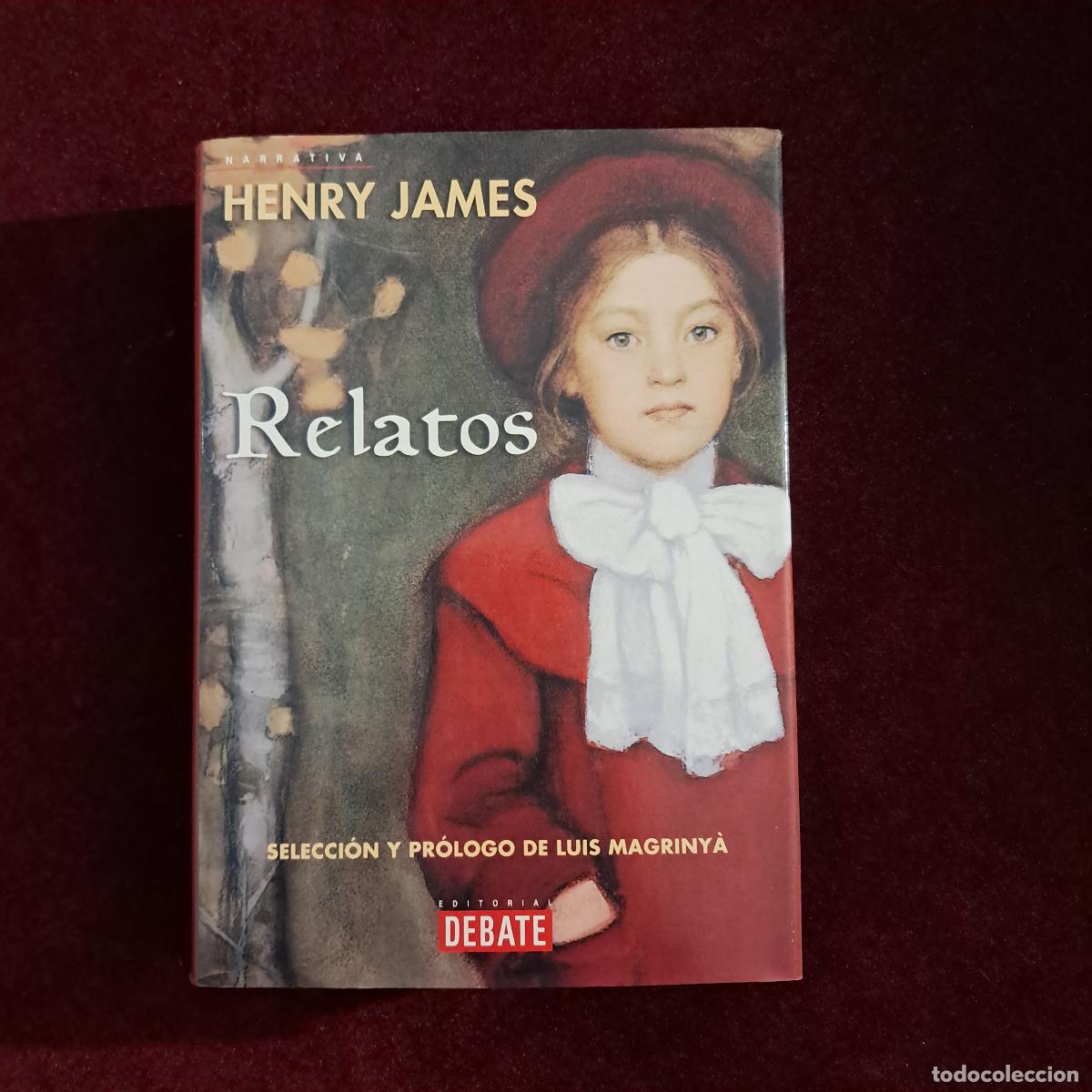 Libros de segunda mano: RELATOS. Henry James. Debate 2001