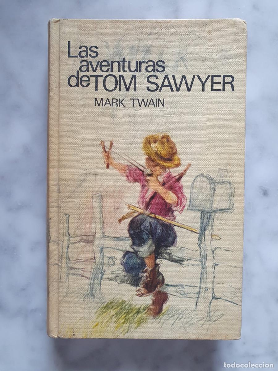 Libros de segunda mano: LAS AVENTURAS DE TOM SAWYER - Mark Twain
