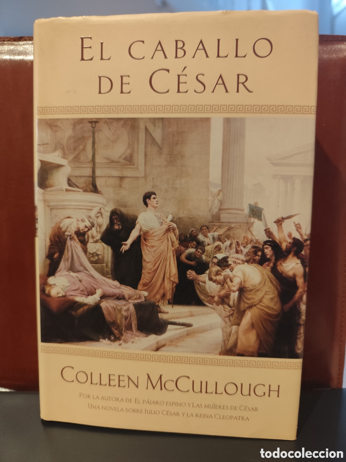 Libros de segunda mano: El caballo del C&eacute;sar. Colleen McCullough