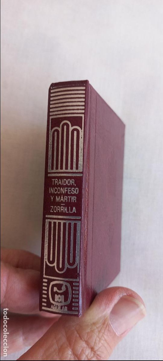 Libros de segunda mano: CRISOL CRISOL&Iacute;N n&ordm; 56. Traidor, Inconfeso y M&aacute;rtir, Zorrilla. Editorial Aguilar. 1993