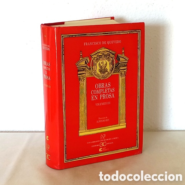 Libros de segunda mano: Francisco de Quevedo. Obras completas en prosa, volumen III. Editorial Castalia, 2005. 643 p&aacute;gs.