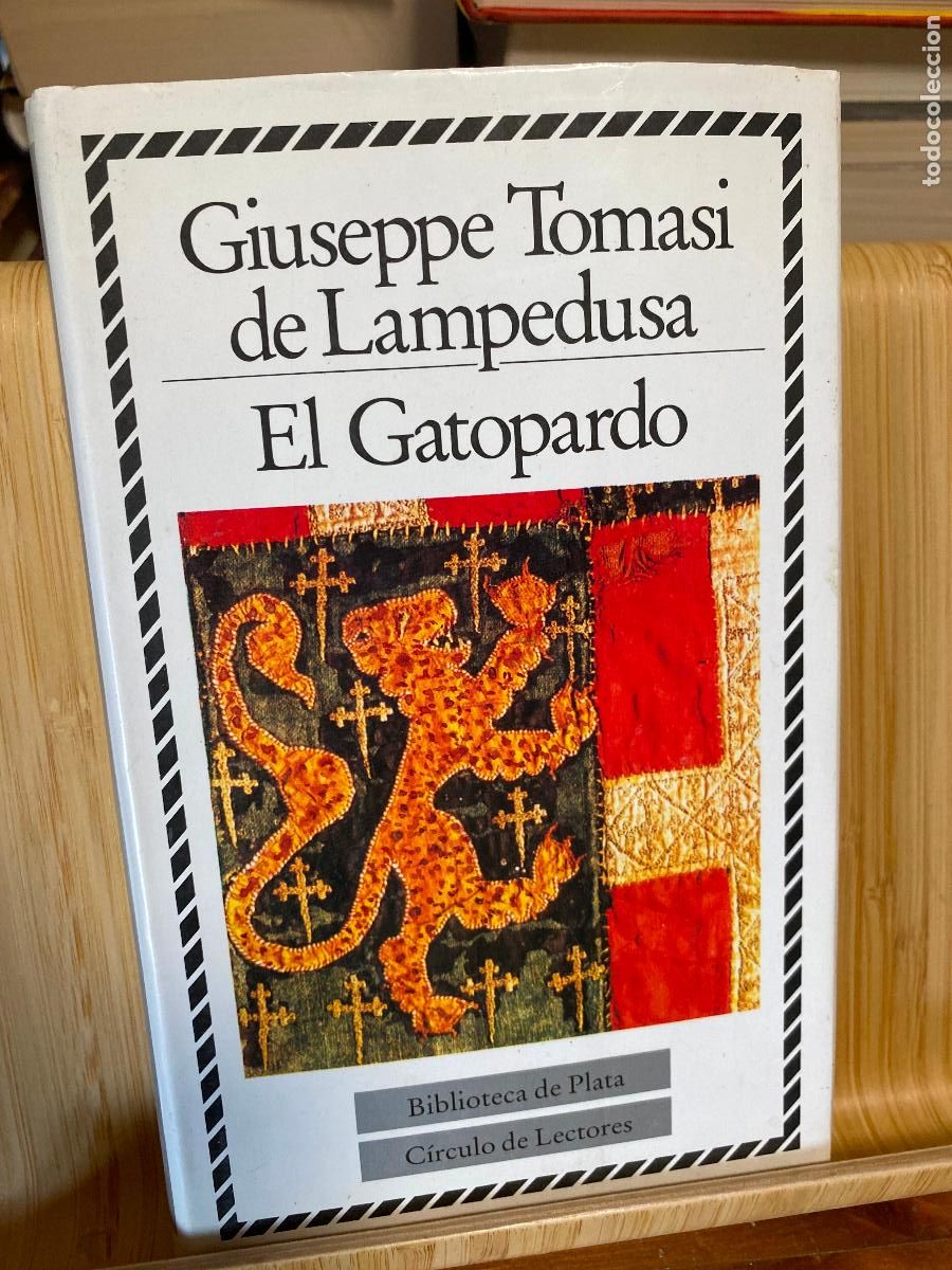 Libros de segunda mano: EL GATOPARDO. GUISEPPE TOMASI DE LAMPEDUSA. C&Iacute;RCULO DE LECTORES