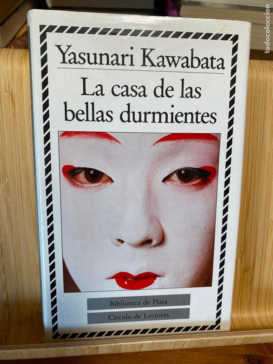 Libros de segunda mano: LA CASA DE LAS BELLAS DURMIENTES. YASUNARI KAWABATA. C&Iacute;RCULO DE LECTORES