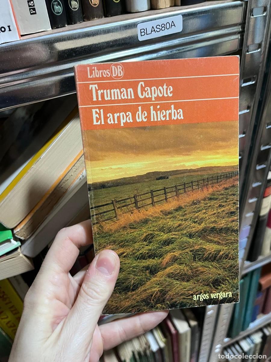 Second hand books: BLAS80A &mdash; El arpa de hierba &mdash; Truman Capote &mdash;