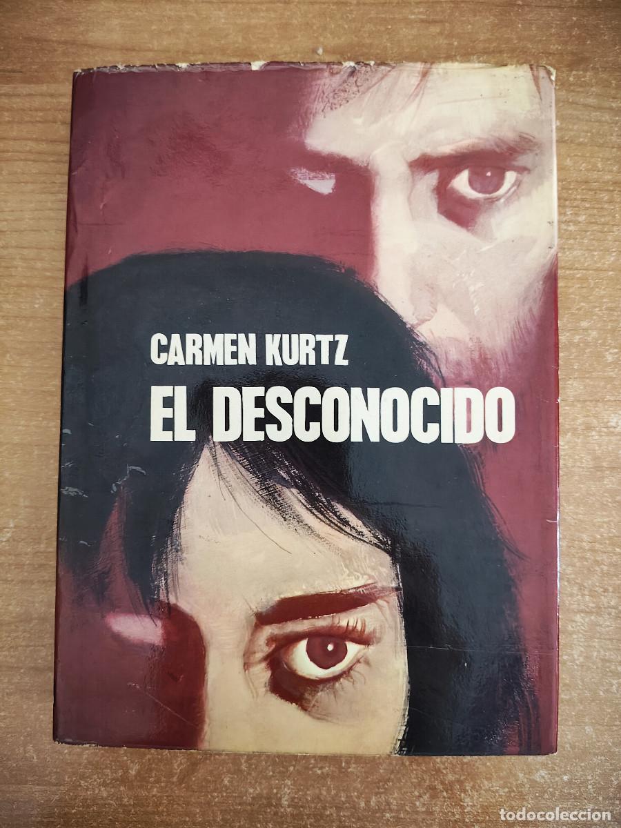 Second hand books: El Desconocido - Carmen Kurtz. Premio Editorial Planeta 1956