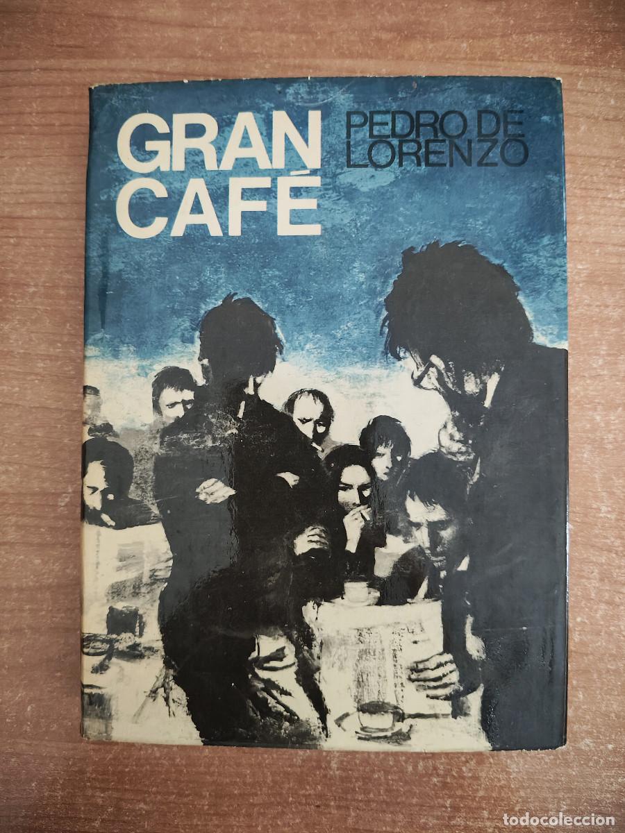 Second hand books: Gran Caf&eacute; - Pedro de Lorenzo. Finalista Premio Editorial Planeta 1974