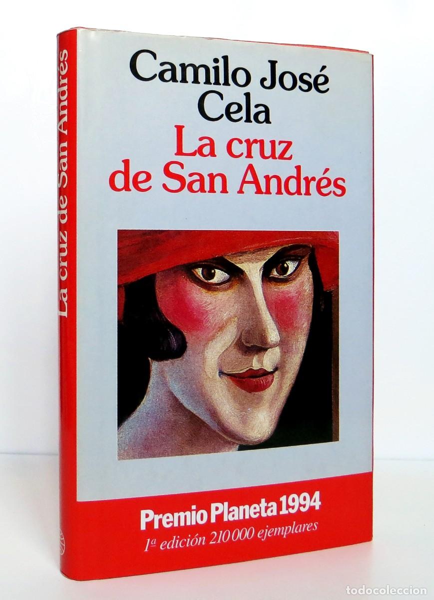Libros de segunda mano: La cruz de San Andr&eacute;s (Primera edici&oacute;n: 1994) de Camilo Jos&eacute; Cela, Editorial Planeta, Premio Planeta