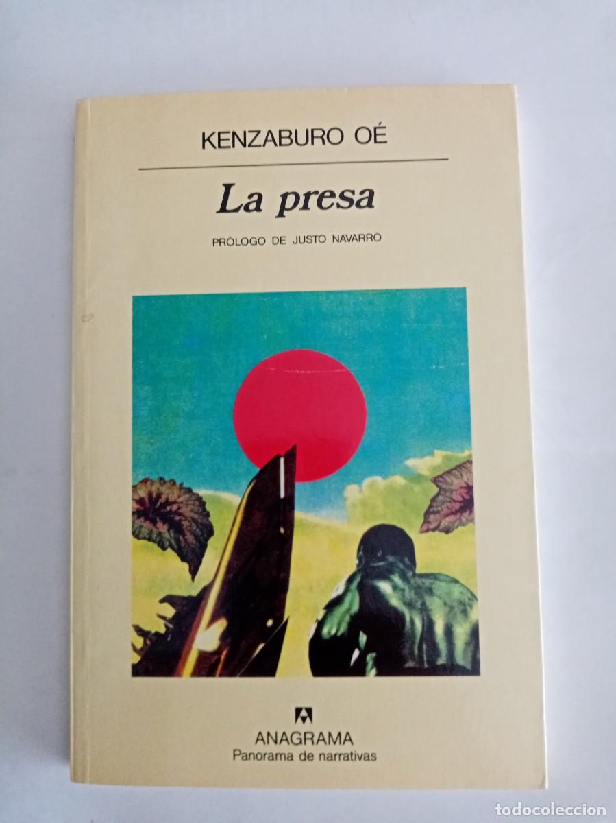 Libros de segunda mano: LA PRESA . Kenzaburo O&eacute; ( ANAGRAMA )