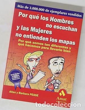 Libros de segunda mano: Por qu&eacute; los Hombres no escuchan y las Mujeres no entienden los mapas. Allan y B&aacute;rbara Pease