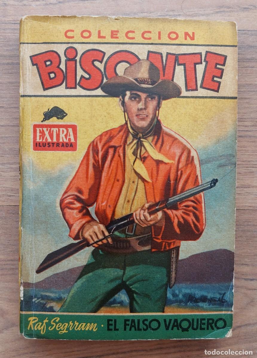 Libros de segunda mano: BISONTE EXTRA ILUSTRADA BRUGUERA OESTE N&ordm; 23-EL FALSO VAQUERO (RAF SEGRRAM) NOVELAS-BOLSILIBROS-PULP