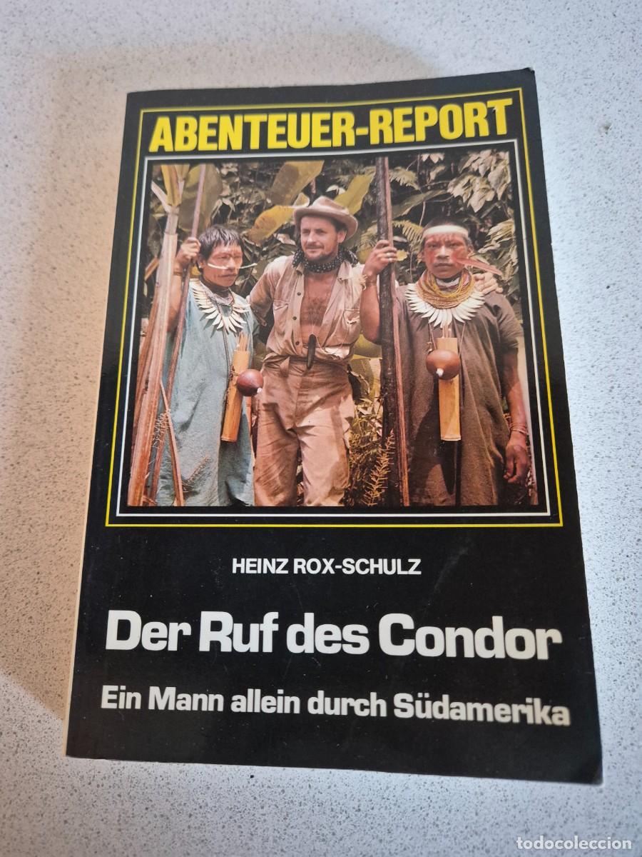 Libros de segunda mano: Libro &rdquo;Der Ruf des Condor&rdquo;