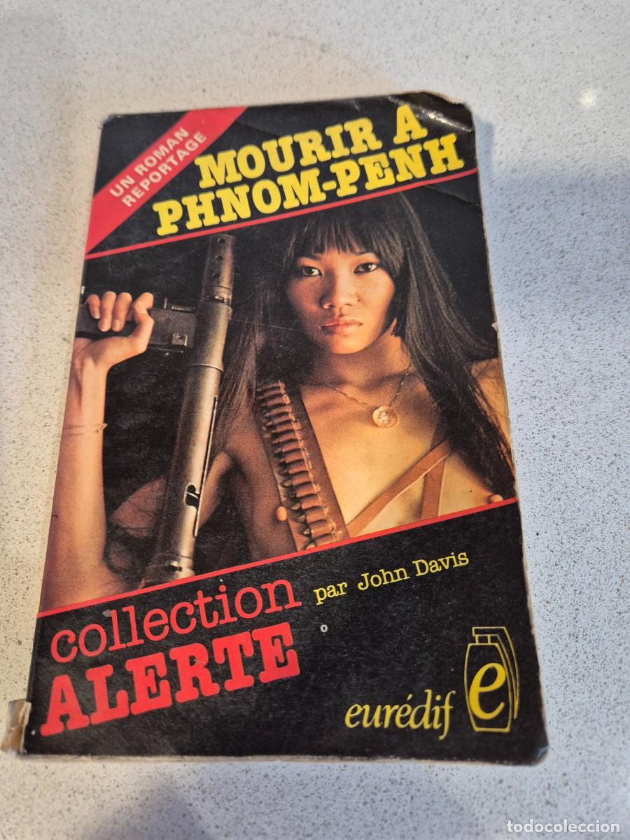 Libros de segunda mano: Libro &rdquo;Mourir a Phnom-Penh&rdquo;