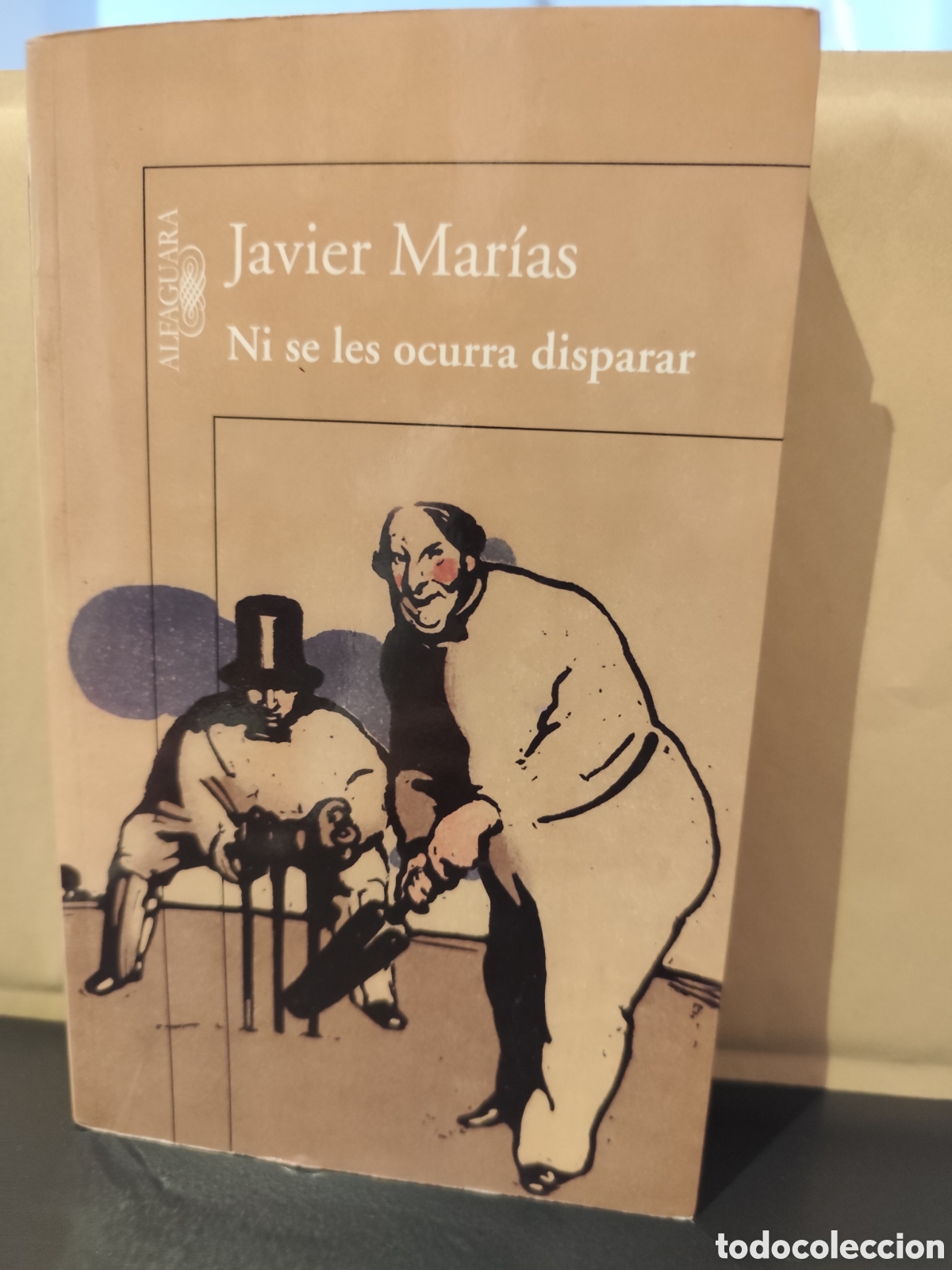 Libros de segunda mano: Ni se les ocurra disparar. Javier Marias