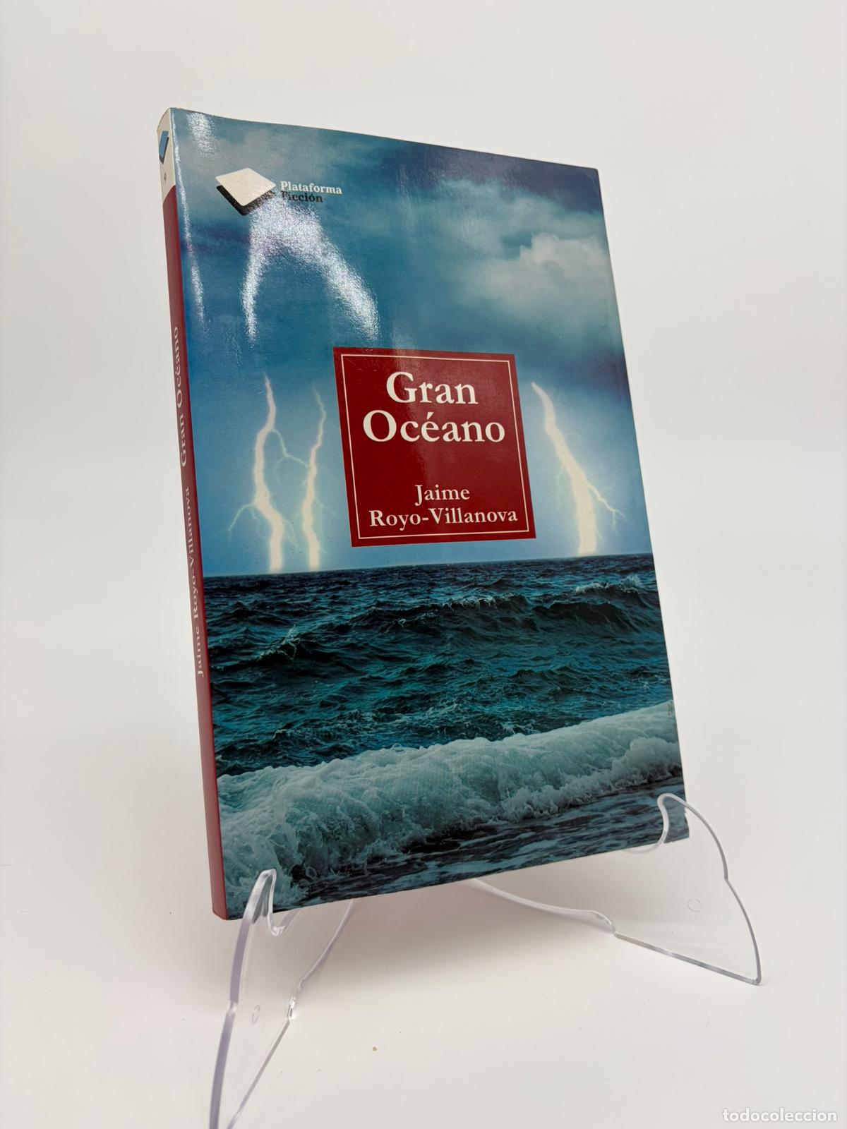 Libros de segunda mano: GRAN OC&Eacute;ANO, Jaime Royo-Villanova