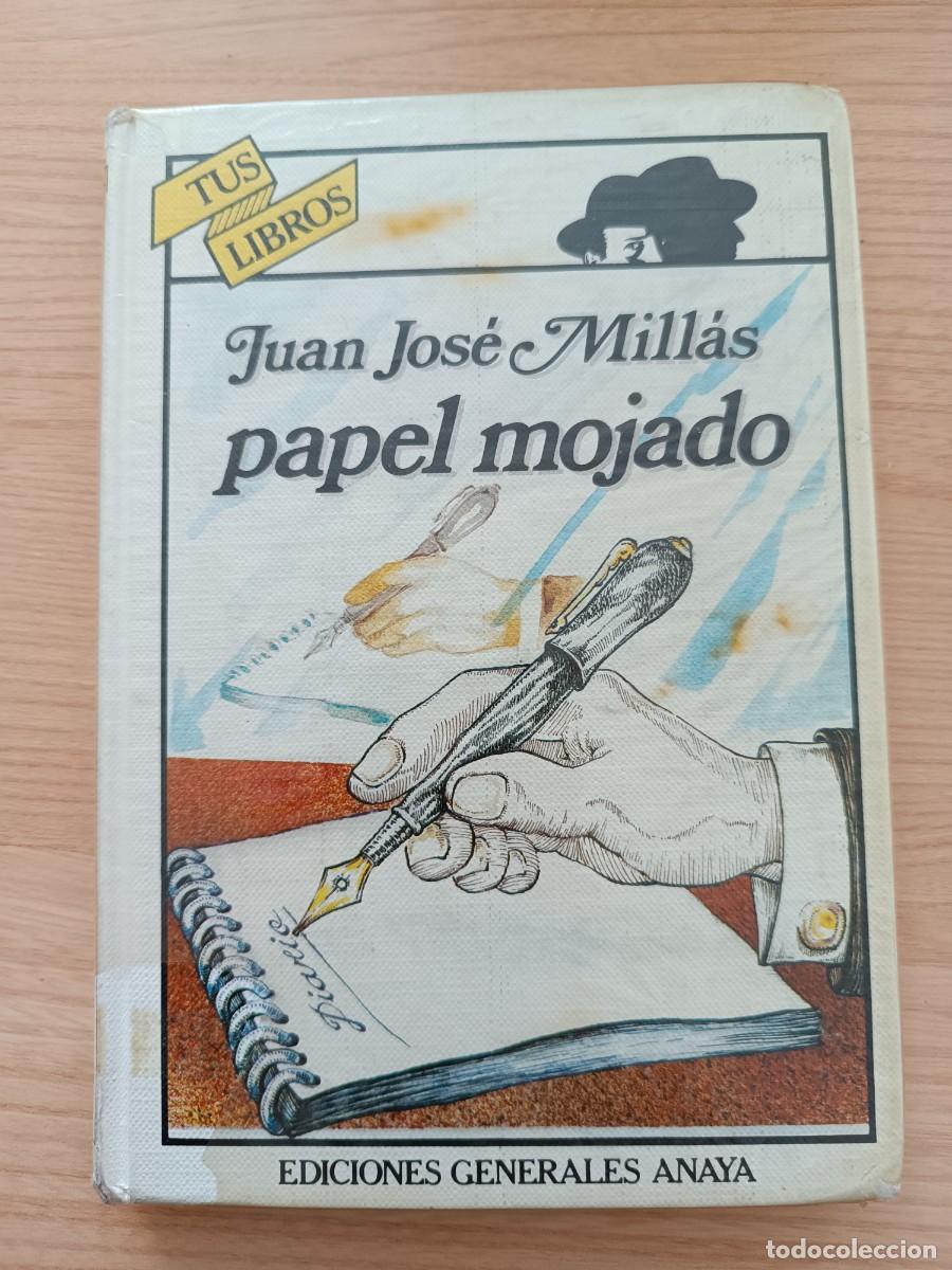 Libros de segunda mano: Papel mojado - Juan Jos&eacute; Mill&aacute;s. Anaya tus Libros