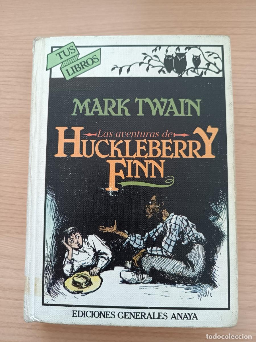 Libros de segunda mano: Las aventuras de Huckleberry Finn - Mark Twain. Anaya Tus Libros