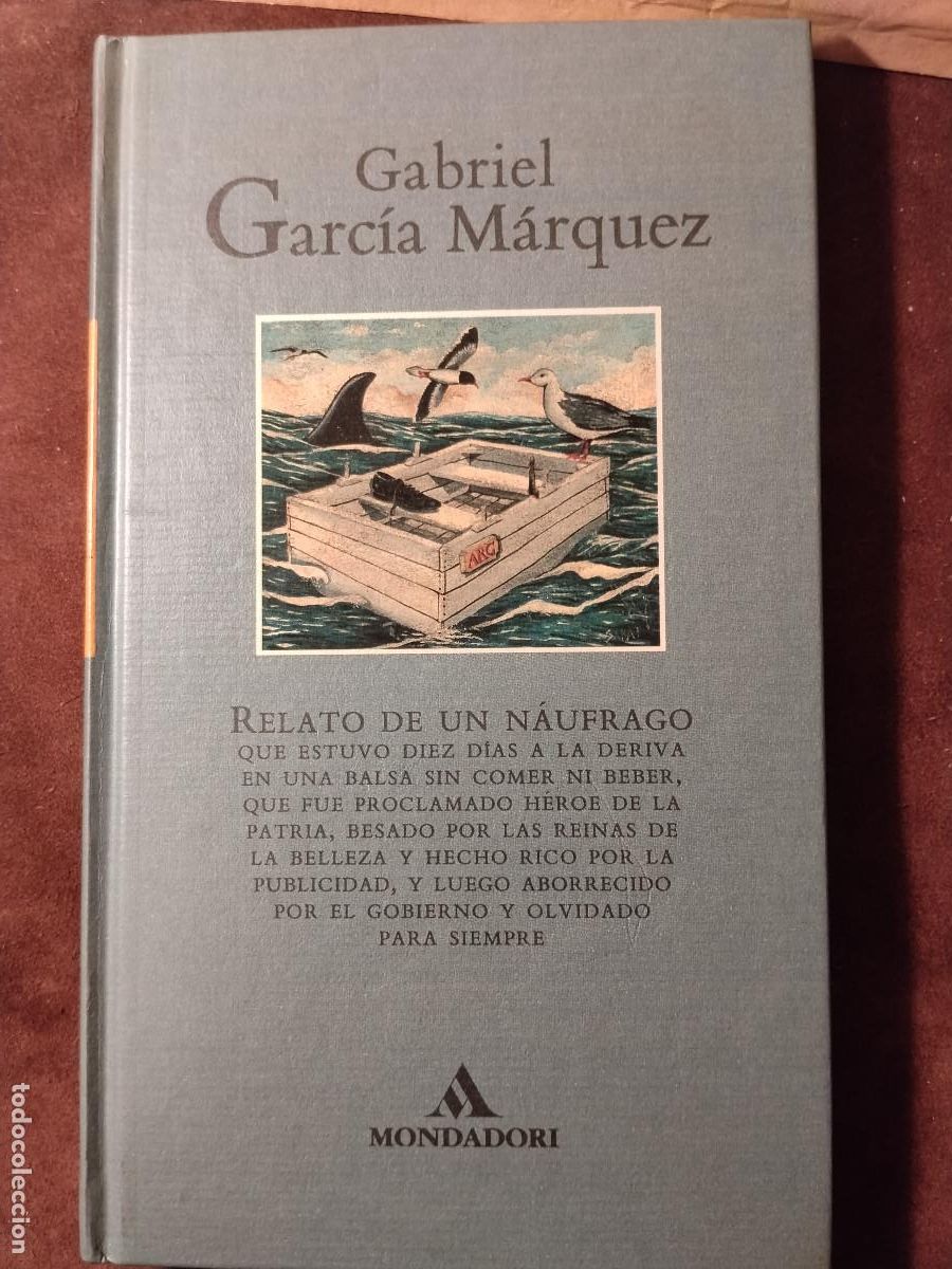 Libros de segunda mano: Relato de un n&aacute;ufrago &ndash; Gabriel Garc&iacute;a M&aacute;rquez &ndash; Mondadori