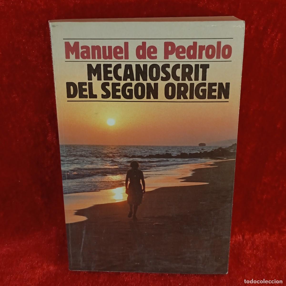 Libros de segunda mano: MECANOSCRIT DE SEGON ORIGEN - MANUEL DE PEDROLO - EDICIONS 62 - 1986 / 5683