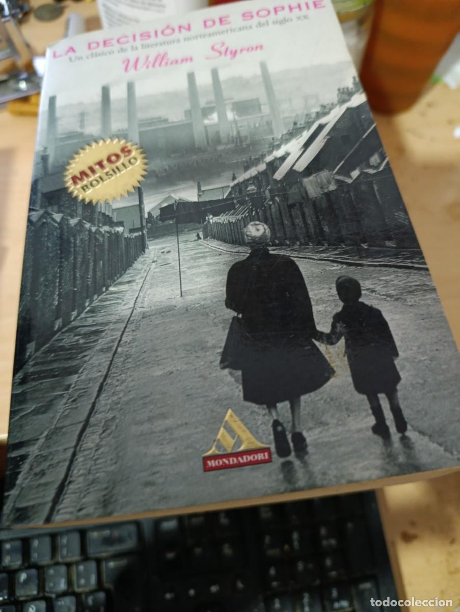 Second hand books: LA DECISION DE SOPHIE. WILLIAM STYRON. EST6B1