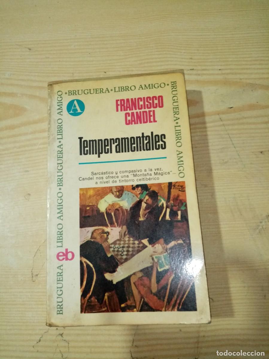 Libros de segunda mano: TEMPERAMENTALES. FRANCISCO CANDEL. EST6B1 - Foto 1