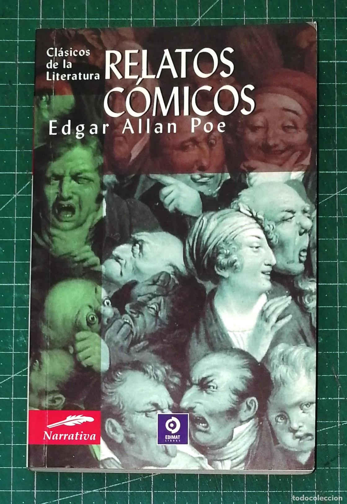 Libros de segunda mano: RELATOS C&Oacute;MICOS (Cl&aacute;sicos de la Literatura. Narrativa) / Edgar Allan Poe. - EDIMAT, 2008