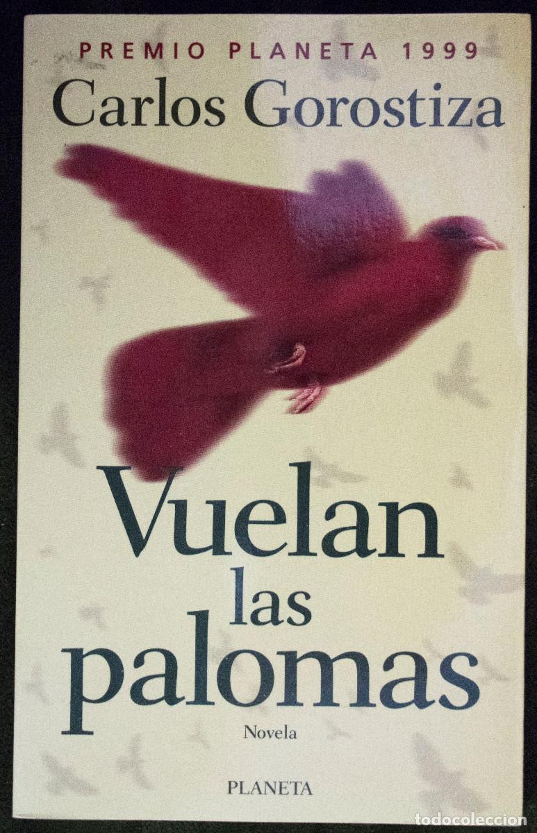 Libri di seconda mano: VUELAN LAS PALOMAS, de Carlos Gorostiza.
