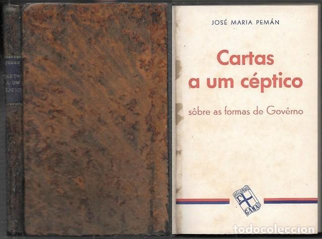 Libros de segunda mano: CARTAS A UM CEPTICO - SOBRE AS FORMAS DE GOVERNO - PEM&Aacute;N, JOS&Eacute; MAR&Iacute;A - A-PEMAN-185