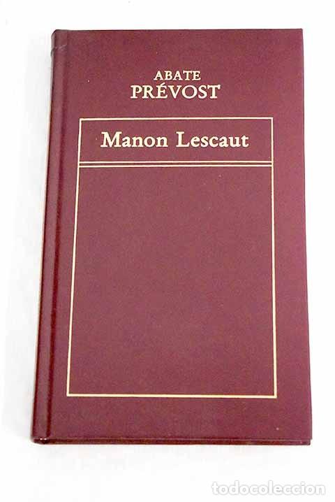 Libros de segunda mano: Manon Lescaut - Pr&eacute;vost, Antoine Fran&ccedil;ois - Ediciones Orbis - Biblioteca de Cl&aacute;sicos Universales, 85