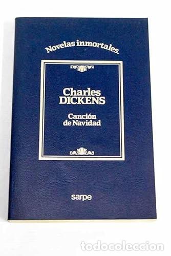 Livres d'occasion: Canci&oacute;n de Navidad - Dickens, Charles - Sarpe - Novelas inmortales