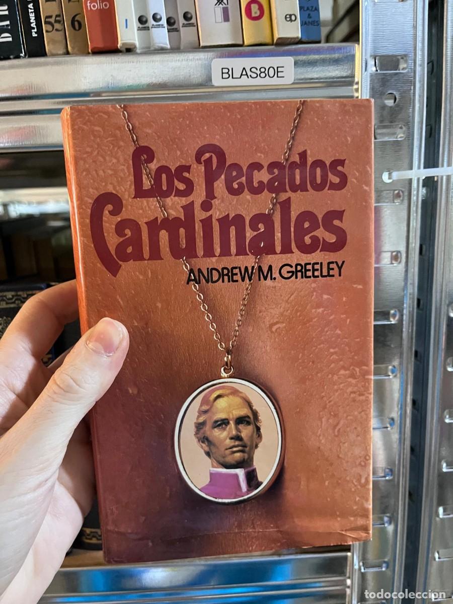 Libros de segunda mano: BLAS80E &mdash; Los pecados cardinales &mdash; Andrew M. Greeley &mdash; Plaza & Jan&eacute;s &mdash;