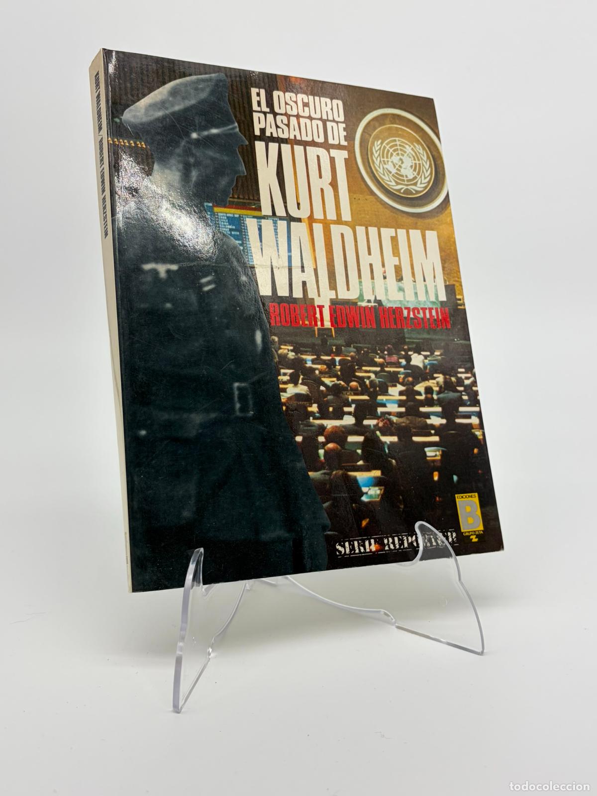 Libros de segunda mano: EL OSCURO PASADO DE KURT WALDHEIM - Robert Edwin Herzstein