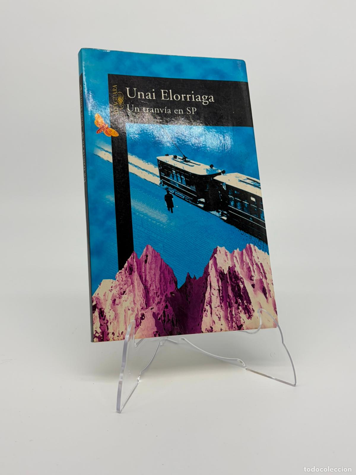 Libros de segunda mano: Un tranv&iacute;a en SP - Elorriaga, Unai
